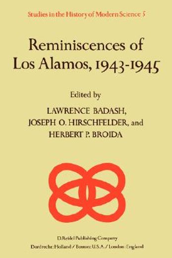 reminiscences of los alamos 1943-1945 (en Inglés)