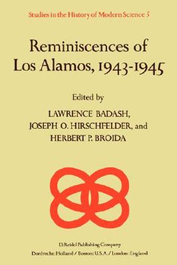 reminiscences of los alamos 1943-1945