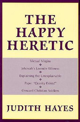 the happy heretic