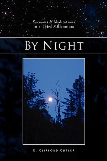 by night,sermons & meditations in a third millennium (in English)