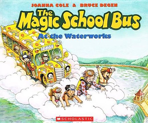 the magic school bus at the waterworks (in English)