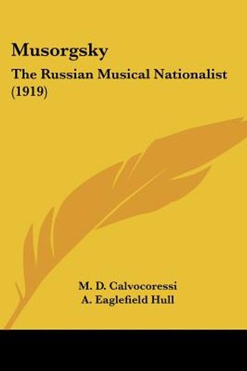 musorgsky,the russian musical nationalist