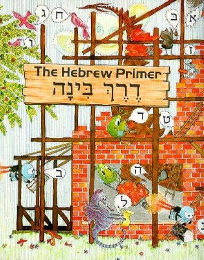 The Hebrew Primer (in English)
