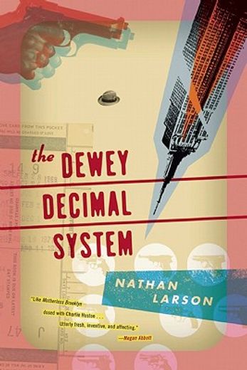 the dewey decimal system,a novel