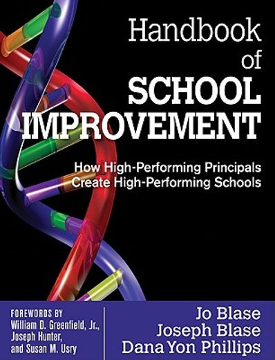 handbook of school improvement,how high-performing principals create high-performing schools
