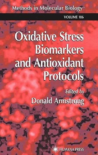 oxidative stress biomarkers and antioxidant protocols (en Inglés)