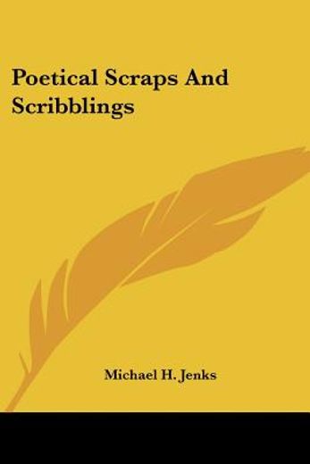 poetical scraps and scribblings
