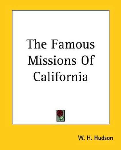 the famous missions of california