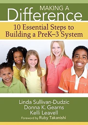 making a difference,10 essential steps to building a prek-3 system