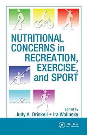 Nutritional Concerns in Recreation, Exercise, and Sport (en Inglés)