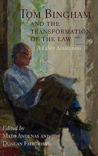 tom bingham and the transformation of the law,a liber amicorum