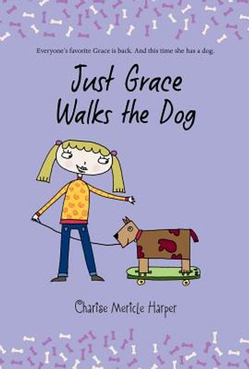 just grace walks the dog (en Inglés)