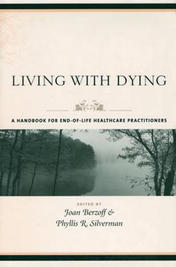 living with dying,a handbook for end-of-life healthcare practioners