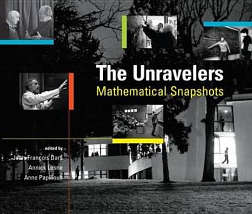 unravellers,mathematical snapshots