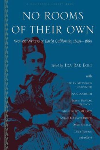 no rooms of their own,women writers of early california