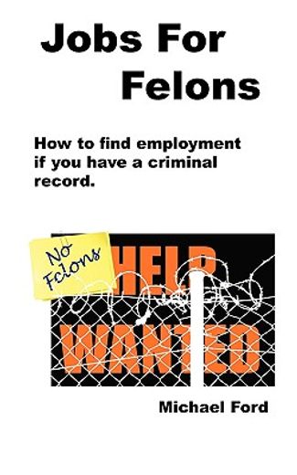 jobs for felons (en Inglés)