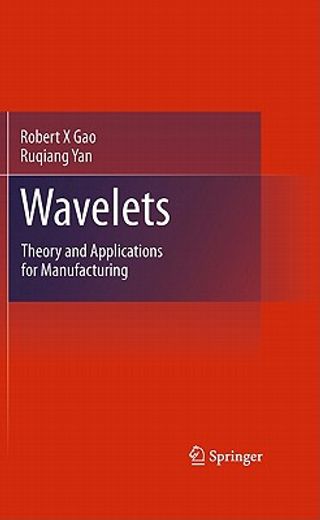 wavelets,theory and applications for manufacturing