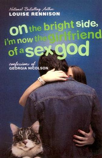 on the bright side, i´m now the girlfriend of a sex god,further confessions of georgia nicolson (in English)