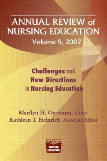 annual review of nursing education,challenges and new directions in nursing education
