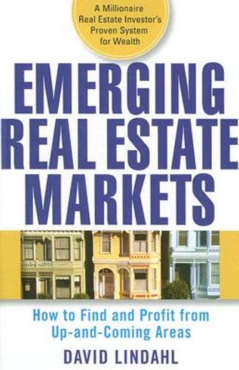 emerging real estate markets,how to find and profit from up-and-coming areas