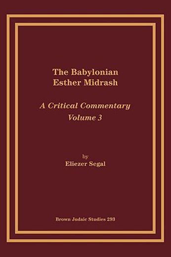 the babylonian esther midrash,a critical commentary