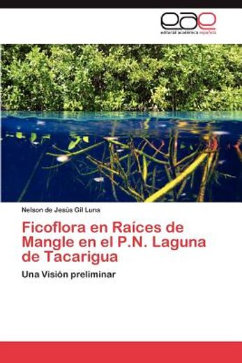 ficoflora en ra ces de mangle en el p.n. laguna de tacarigua