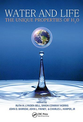 water and life,the unique properties of h20