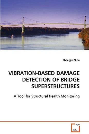 vibration-based damage detection of bridge superstructures