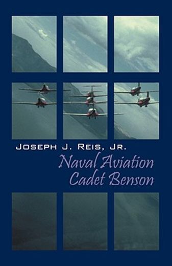 naval aviation cadet benson