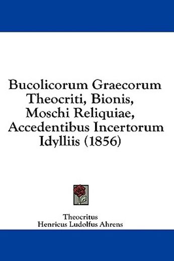 bucolicorum graecorum theocriti, bionis,
