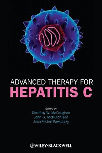 Advanced Therapy for Hepatitis C (en Inglés)