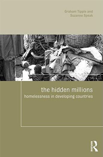 the hidden millions,homelessness in the world´s cities