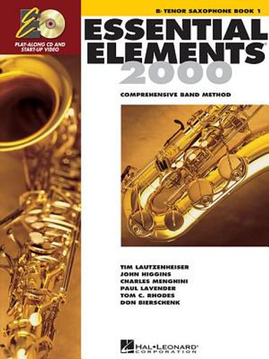 essential elements 2000,b flat tenor saxophone : comprehensive band method