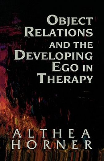 object relations and the developing ego in therapy (in English)