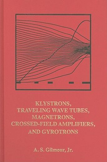 klystrons, traveling wave tubes, magnetrons, cross-field amplifiers, and gyrotrons