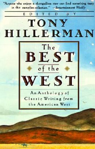 the best of the west,an anthology of classic writing from the american west