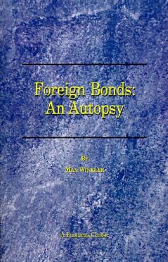 foreign bonds,an autopsy
