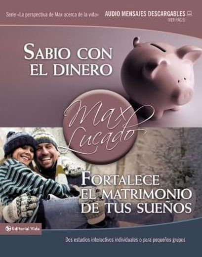 sabio con el dinero & fortalece el matrimonio de tus suenos / becoming money smart & growing the marriage of your dreams