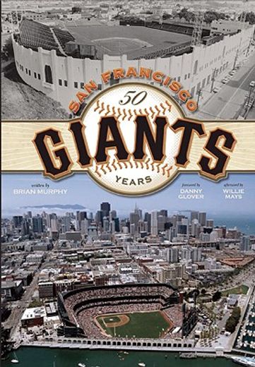 The San Francisco Giants: 50 Years [With CD] (in English)