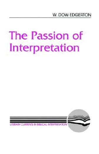 the passion of interpretation
