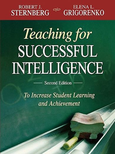 teaching for successful intelligence,to increase student learning and achievement