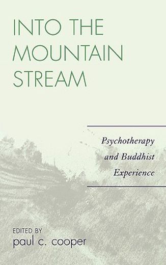 into the mountain stream,psychotherapy and buddhist experience
