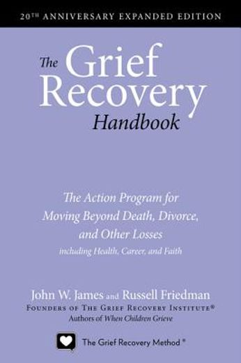 the grief recovery handbook,20th anniversary edition (in English)