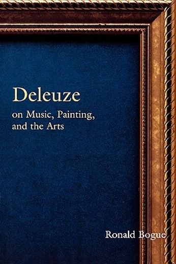 deleuze on music, painting and the arts