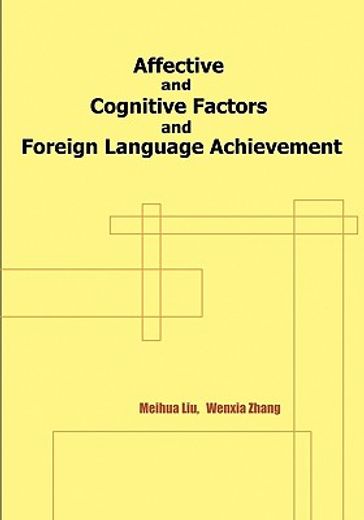 affective and cognitive factors and foreign language achievement