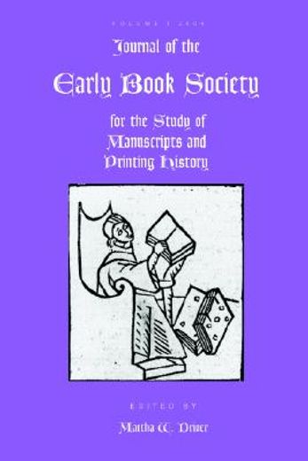 journal of the early book society for the study of manuscripts and printing history