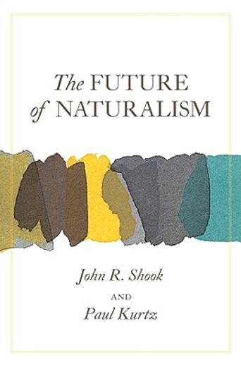 the future of naturalism