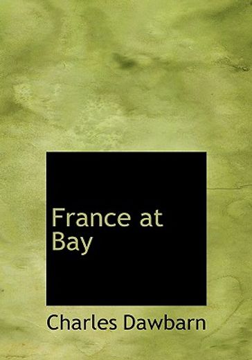 france at bay (large print edition)