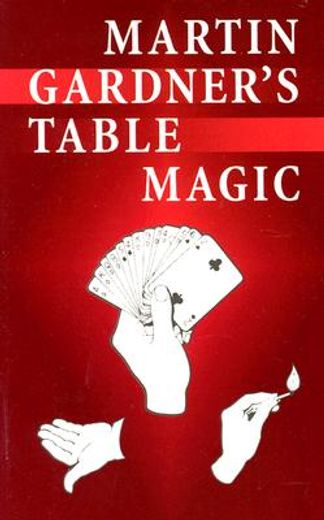 martin gardner´s table magic
