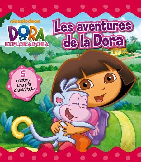 Les aventures de la Dora (Dora l'exploradora. Primeres lectures) (in Catalá)